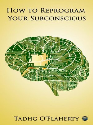cover image of How to Reprogram Your Subconscious